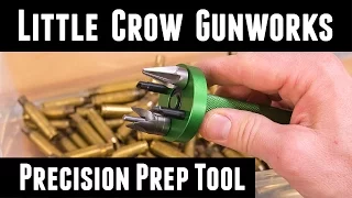 Overview: Little Crow Gunworks Precision Prep Tool and Accessories