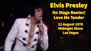 Elvis Presley - On Stage Banter/Love Me Tender - 12 August 1970, MS - Re-edited with Stereo audio