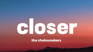 The Chainsmokers - Closer (Lyrics)