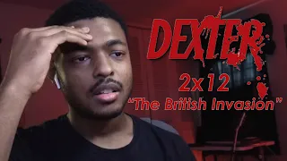 Dexter 2x12 "The British Invasion" (Episode Review)