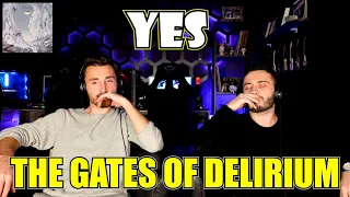 YES - THE GATES OF DELIRIUM | FIRST TIME REACTION