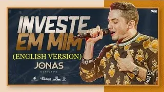 Investe em Mim (English Version)