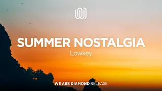 Lowkey - Summer Nostalgia