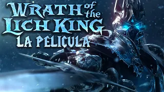 World of Warcraft Wrath of the Lich King: La Película (TODAS las Cinemáticas Ordenadas)