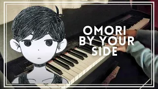 Omori OST - By Your Side (Piano Cover)