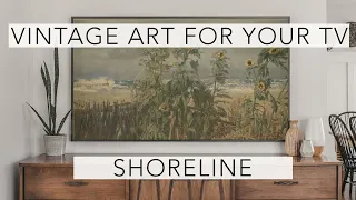 Shoreline | Turn Your TV Into Art | Vintage Art Slideshow For Your TV | 1Hr of 4K HD Paintings