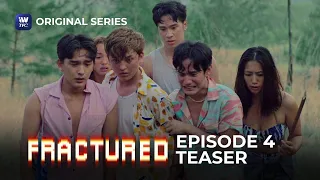 Fractured Episode 4 Teaser | iWantTFC Original Series