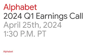 Alphabet 2024 Q1 Earnings Call