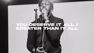 You Deserve It All / Greater Than It All | Jubilee Church London | Live Worship