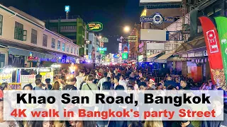 Khao San Road Bangkok - 4K walking tour at Bangkok's street party