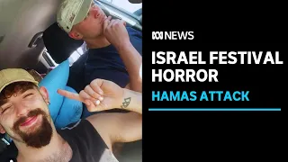 'We need to get out of here': The moment Hamas attacked a music festival in Israel | ABC News