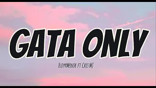 FloyyMenor, Cris Mj – Gata Only (Letra)