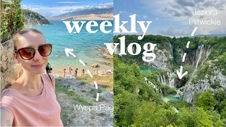 WEEKLY VLOG | Chorwacja (jeziora Plitwickie, Zadar, Nin, Pag)