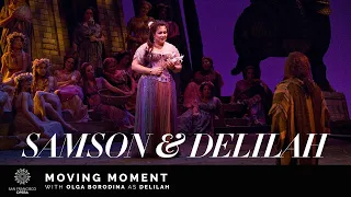 "Samson and Delilah" Moving Moment, featuring Olga Borodina