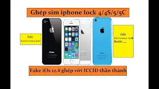 Fake iOS Version...Ghép sim iphone lock 4/4S/5/5C với ICCID( Fake ios use to iccid for iphone 5/5C)