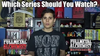 Which FullMetal Alchemist Series Should You Watch First?