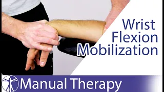 Wrist Flexion Assessment & Mobilization