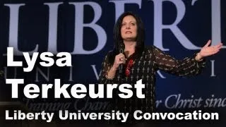 Lysa TerKeurst - Liberty University Convocation