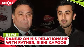 Ranbir Kapoor on his relationship with his father | Rishi Kapoor's first Death Anniversary