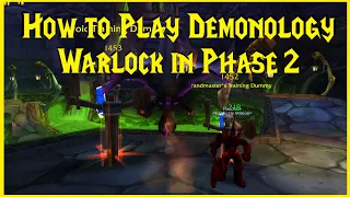 Classic WotLK: How to Play Demonology Warlock In Phase 2