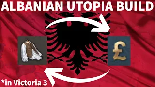 I was CHALLENGED to build a UTOPIA as ALBANIA in Victoria 3