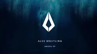 Alex Breitling - Arosa (Original Mix)