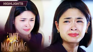 Rita gets hurt by what she found out | Init Sa Magdamag