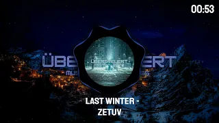 Last Winter - ZETUV