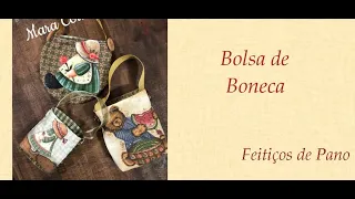 BOLSA DE BONECA - Programa Feitiços com Mara Couto - 09/07/2020