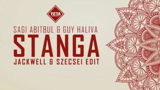 Sagi Abitbul & Guy Haliva - Stanga (Jackwell & Szecsei Edit)