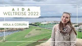 AIDA Weltreise 2022 - Hola A Coruña - VLOG Teil 7