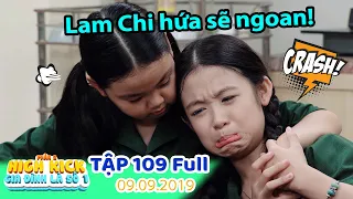 Gia đình là số 1 Phần 2 | Tập 109 Full: Lam Chi NGOAN BẤT NGỜ sau khi bị bà Liễu trị tật bướng bỉnh