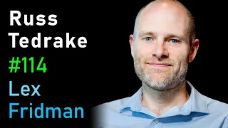 Russ Tedrake: Underactuated Robotics, Control, Dynamics and Touch | Lex Fridman Podcast #114