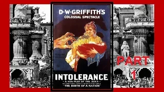 Нетерпимость (Intolerance) 1916 part1