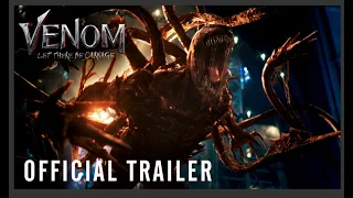 VENOM: LET THERE BE CARNAGE - Official Trailer (HD)