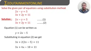 Solve 2x - y = 5 & 3x + 2y = 11 using substitution method| PAIR OF LINEAR EQUATIONS IN TWO VARIABLES