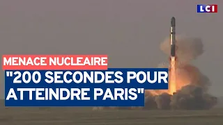 Menace nucléaire Russe : "le missile peut atteindre Paris en 200 secondes"