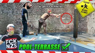 Unsere POOL-TERRASSE ist FERTIG Oha Oha Oha Mashalla