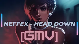 NEFFEX - Head Down [GMV]