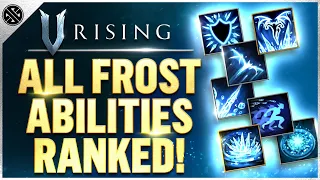 [OUTDATED] V Rising - All Frost Abilities Ranked (Overview, Location, and Breakdown)