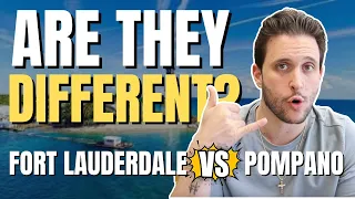 Fort Lauderdale vs Pompano Beach [Which Area Is Better?]