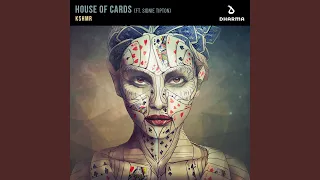 House Of Cards (feat. Sidnie Tipton)