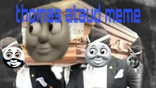 thomas ataud meme