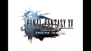 Final Fantasy XV: Episode Duscae - Day Battle Theme (Extended)