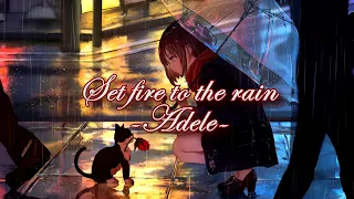 NIGHTCORE Adele - Set fire to the rain [Lyrics video]