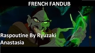 Anastasia - Raspoutine & Bartok [French Fandub]