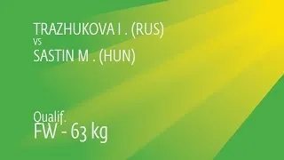 Qual. FW - 63 kg: I. TRAZHUKOVA (RUS) df. M. SASTIN (HUN), 3-0