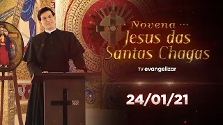 9º dia - Novena Jesus das Santas Chagas | 24/01/21 [CC]