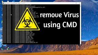 How to remove Virus using CMD in Windows 10 or 11