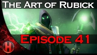 Dota 2 The Art of Rubick - Ep. 41